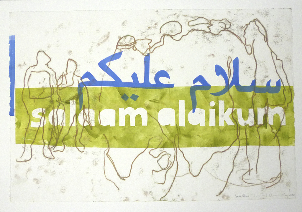 Salaam Alaikum Series, Poem by Sahar Muradi, Collaboration with Sahar Muradi, Monotype on Rives BFK paper, 11 x 15 inches, 2017